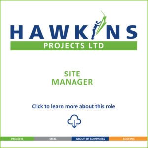 Site Manager - Hawkins Projects Ltd